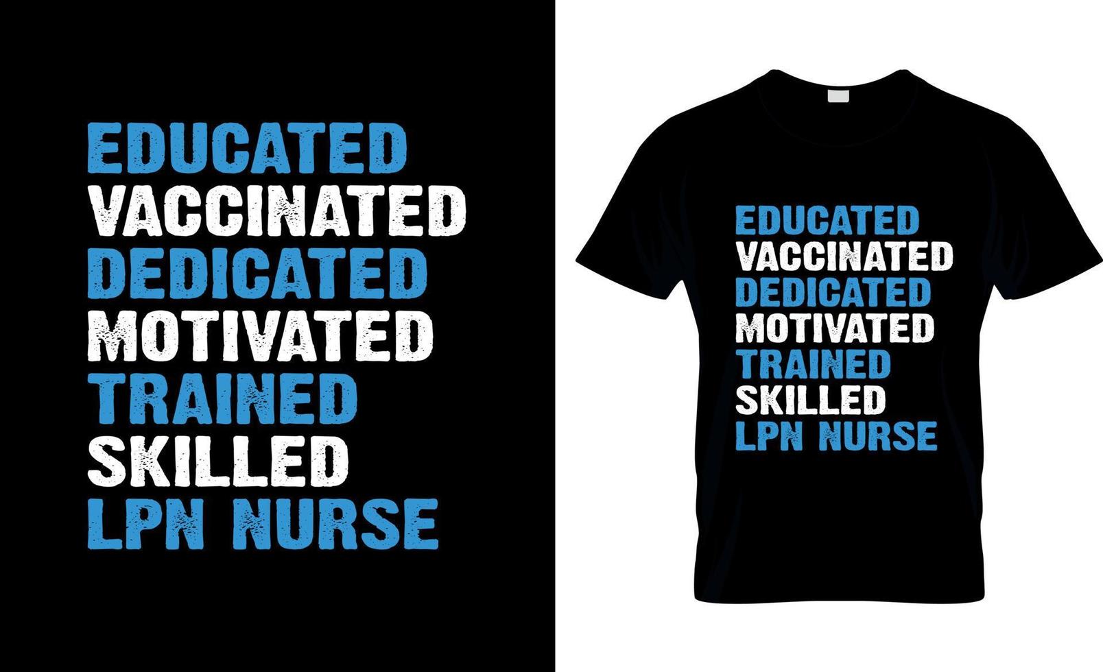 Licensed practical nurse t-shirt design, LPN t-shirt slogan and apparel design, LPN typography, LPN vector, LPN illustration vector