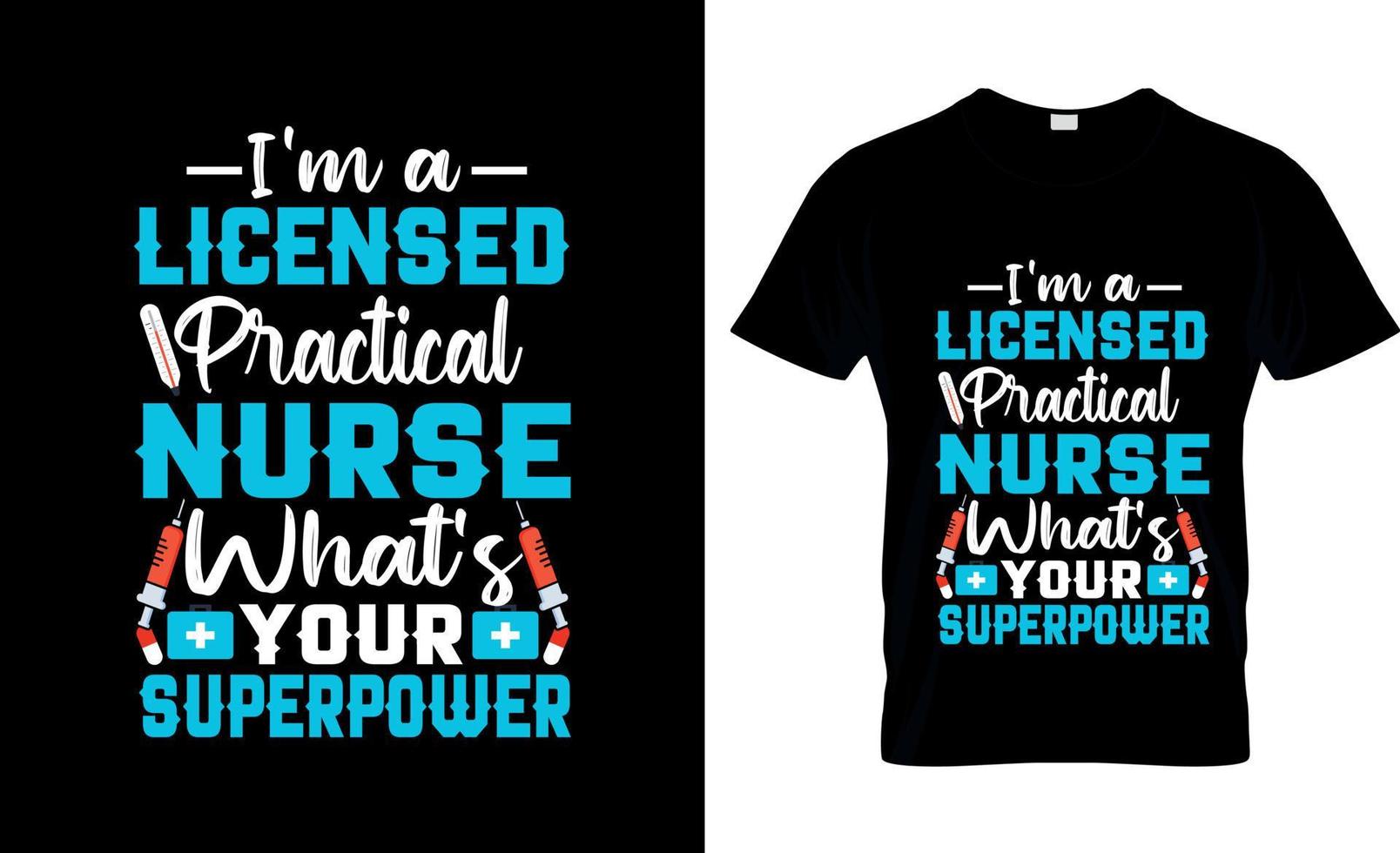 Licensed practical nurse t-shirt design, LPN t-shirt slogan and apparel design, LPN typography, LPN vector, LPN illustration vector