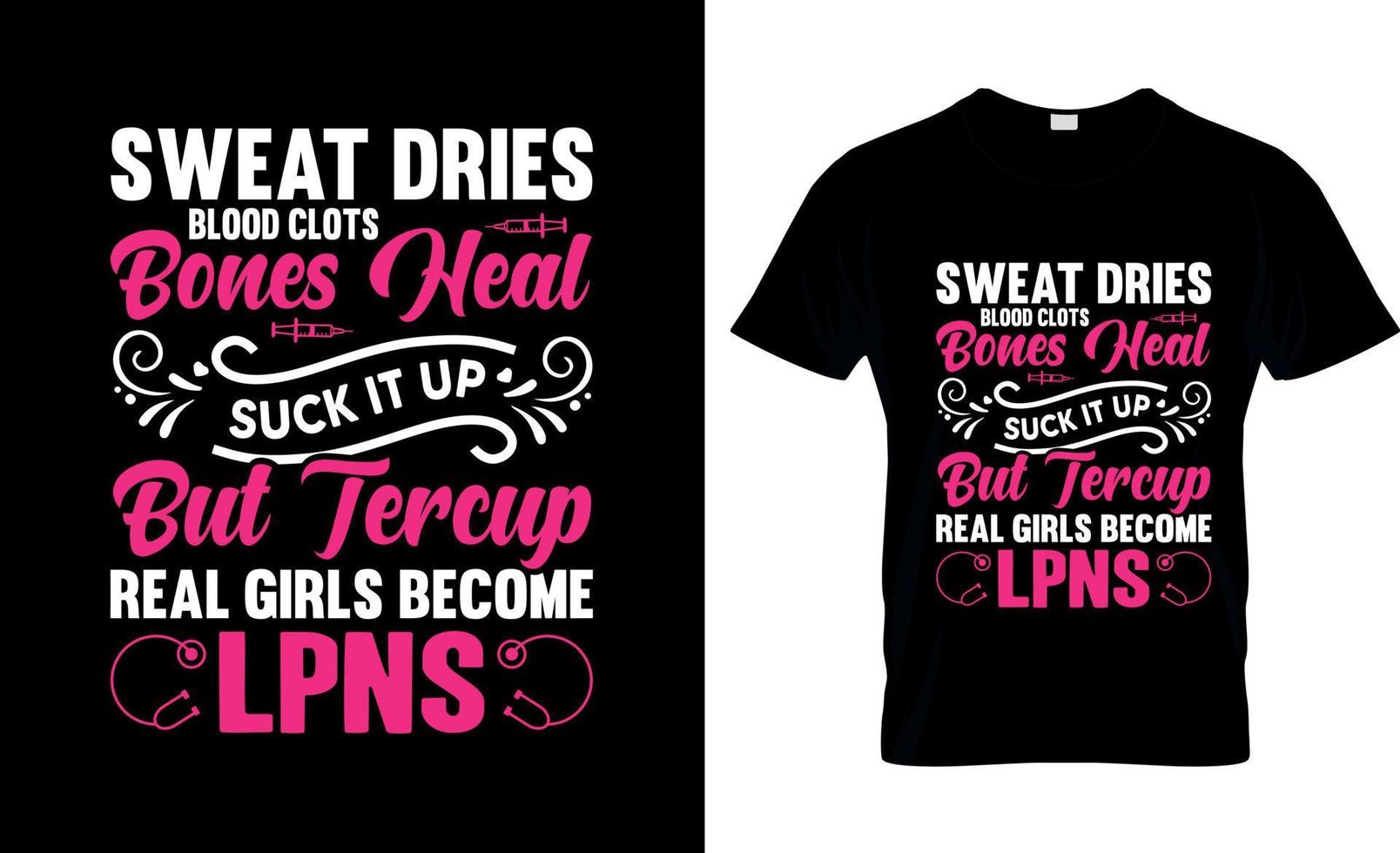 Licensed practical nurse t-shirt design, LPN t-shirt slogan and apparel design, LPN typography, LPN vector, LPN illustration vector