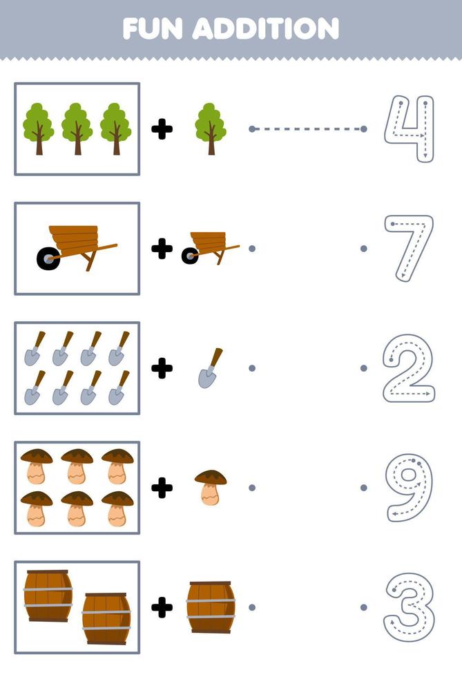 Education game for children fun addition of cartoon tree wheelbarrow shovel mushroom barrel then choose the correct number by tracing the line farm worksheet vector
