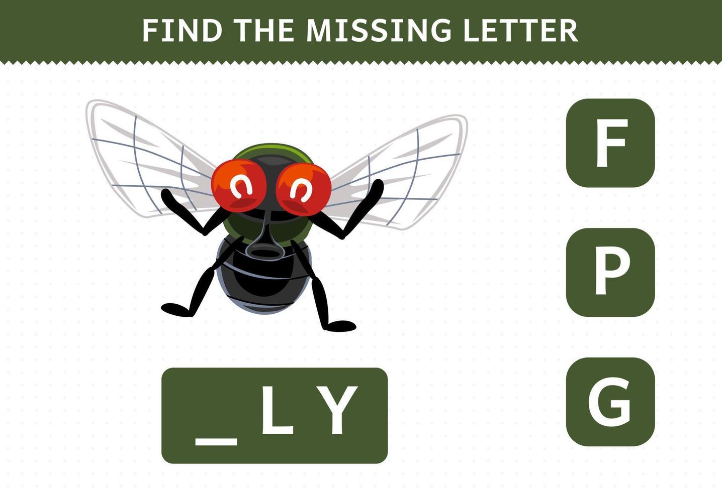 Education game for children find missing letter of cute cartoon fly printable bug worksheet vector