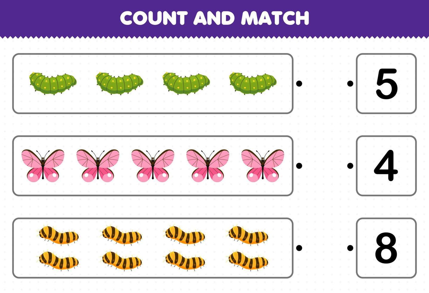 Education game for children count the number of cute cartoon caterpillar butterfly silkworm and match with the right numbers printable bug worksheet vector