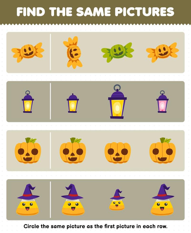 Education game for children find the same picture in each row of cute cartoon corn candy lantern pumpkin printable halloween worksheet vector