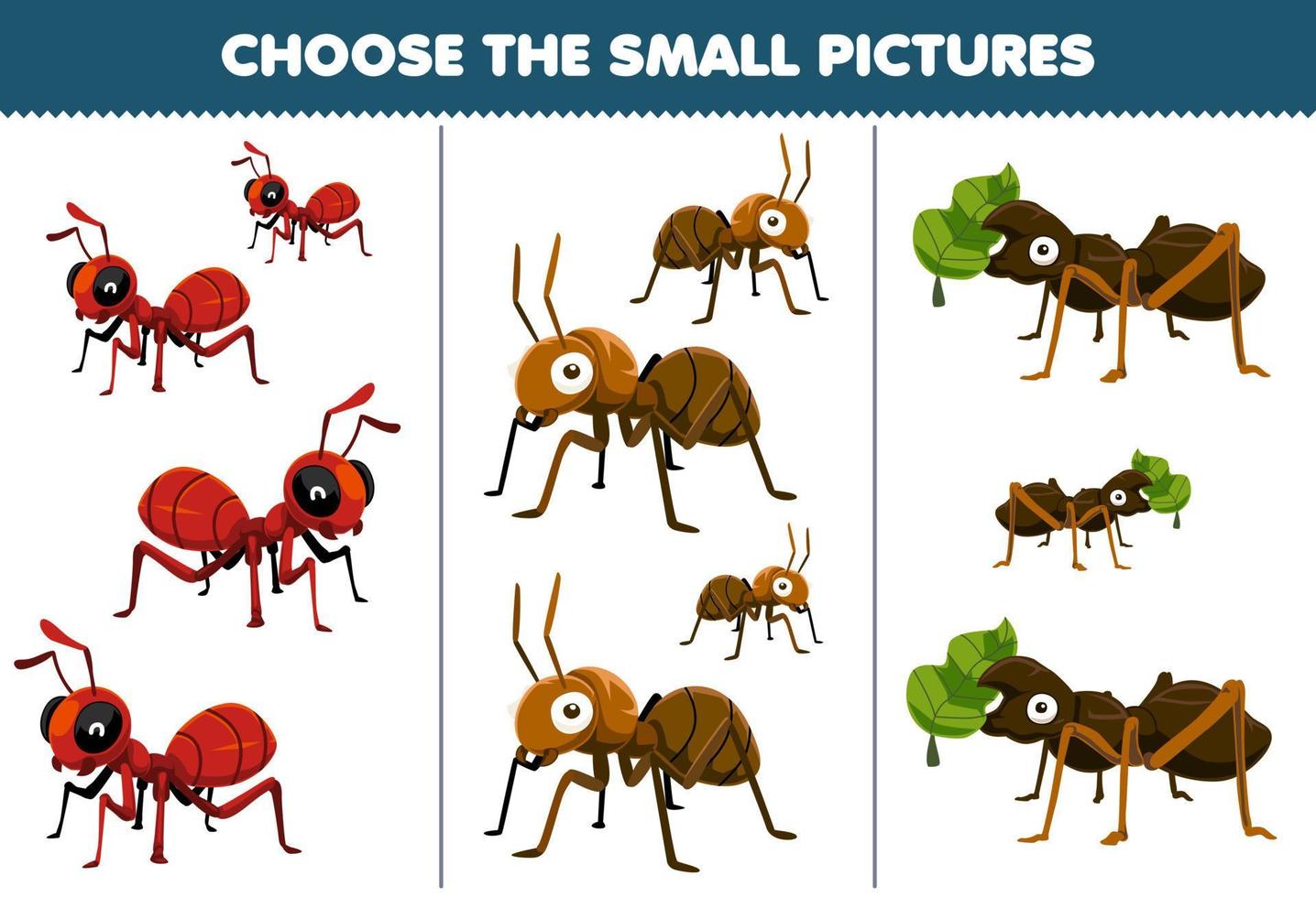 Education game for children choose the small picture of cute cartoon ant printable bug worksheet vector