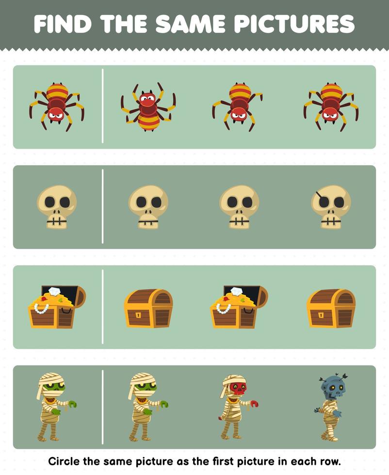 Education game for children find the same picture in each row of cute cartoon spider skull treasure chest mummy printable halloween worksheet vector