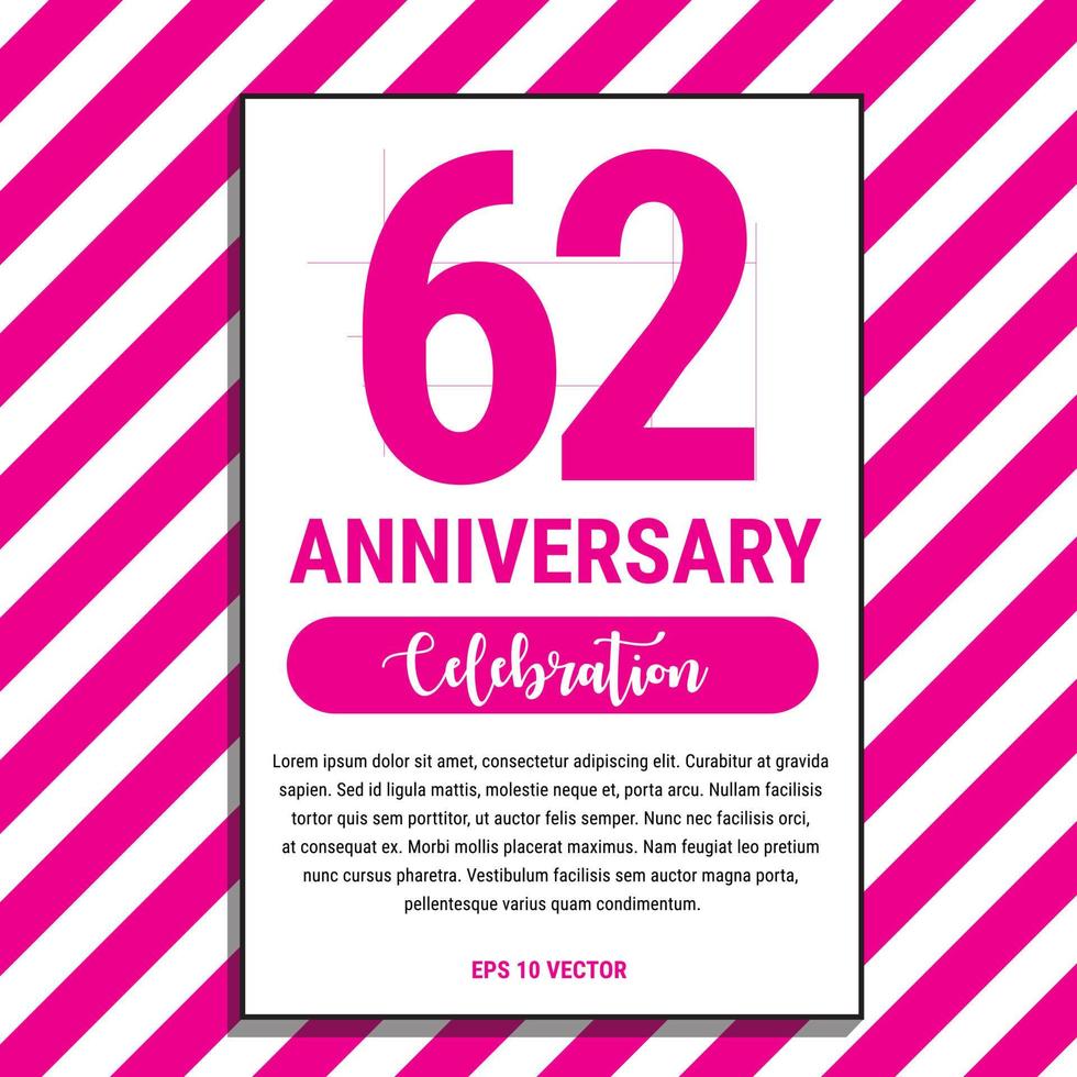 62 Year Anniversary Celebration Design, on Pink Stripe Background Vector Illustration. Eps10 Vector