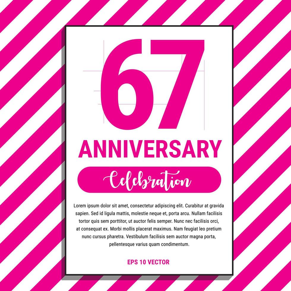 67 Year Anniversary Celebration Design, on Pink Stripe Background Vector Illustration. Eps10 Vector