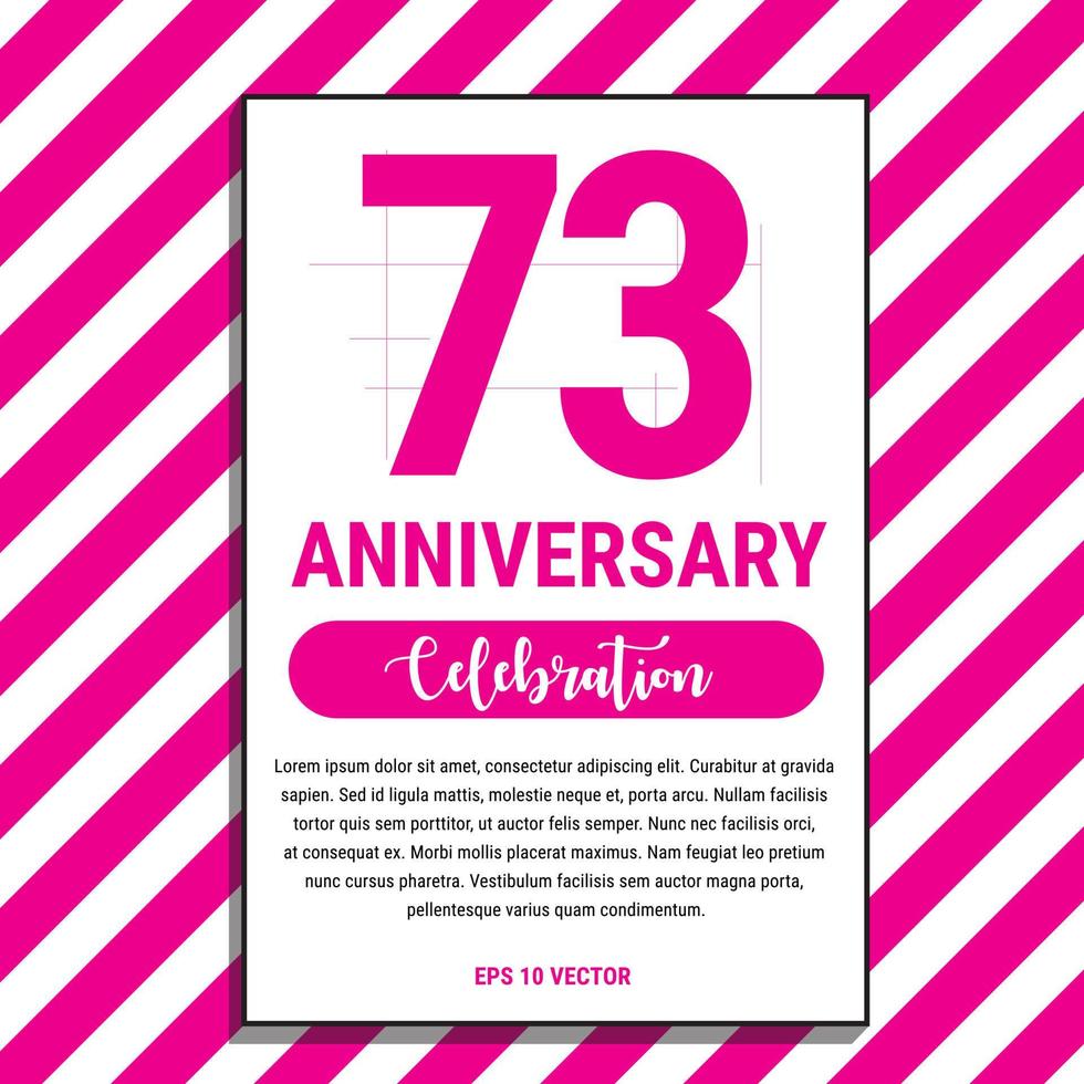 73 Year Anniversary Celebration Design, on Pink Stripe Background Vector Illustration. Eps10 Vector