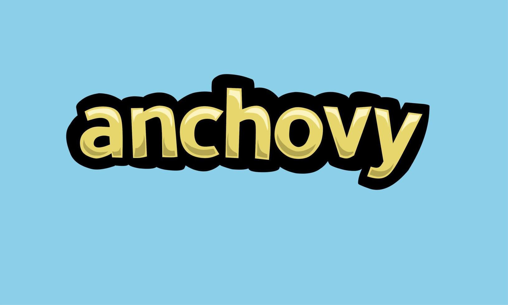 ANCHOVY writing vector design on a blue background