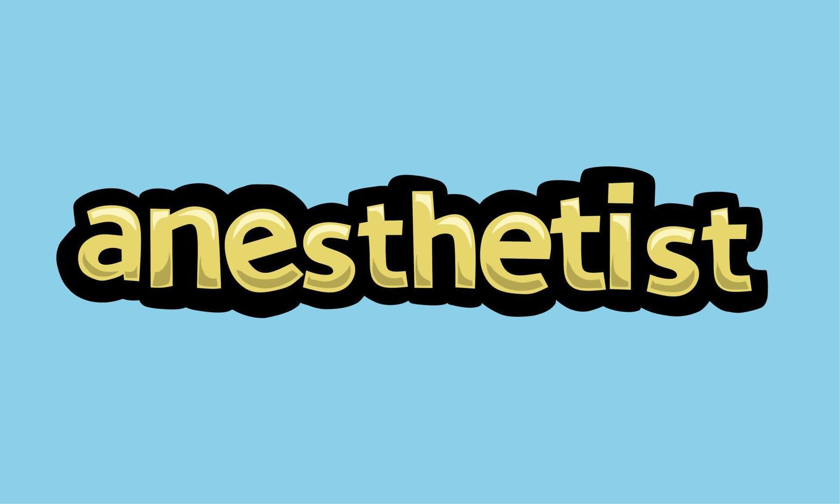 ANESTHETIST writing vector design on a blue background