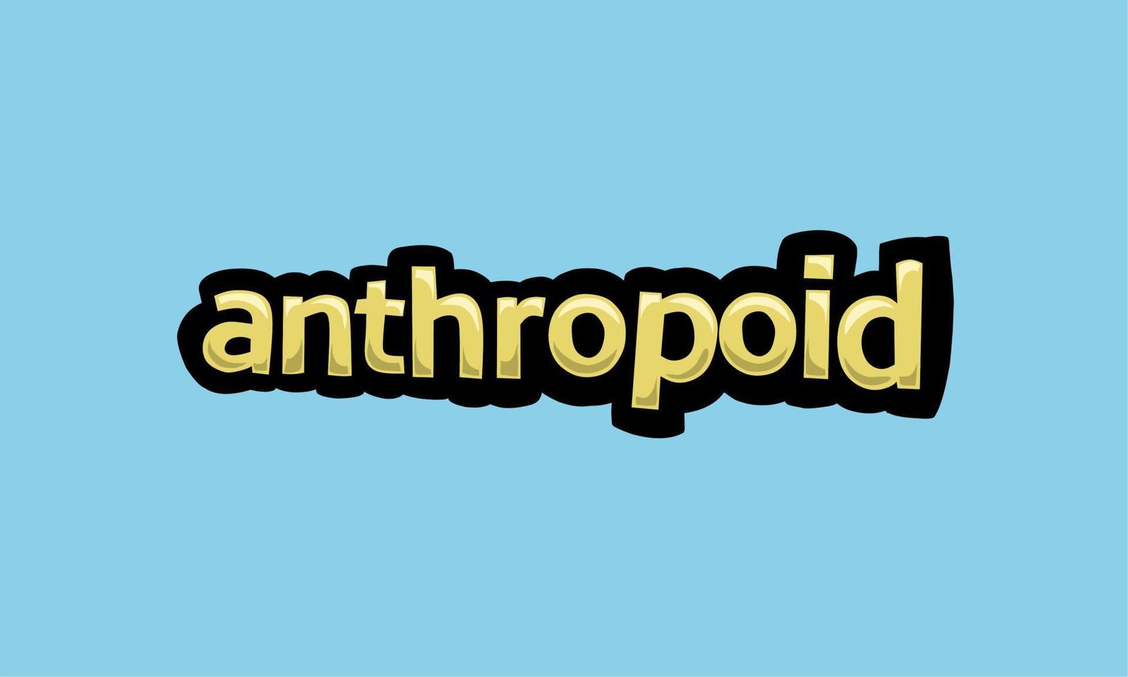 ANTHROPOID writing vector design on a blue background