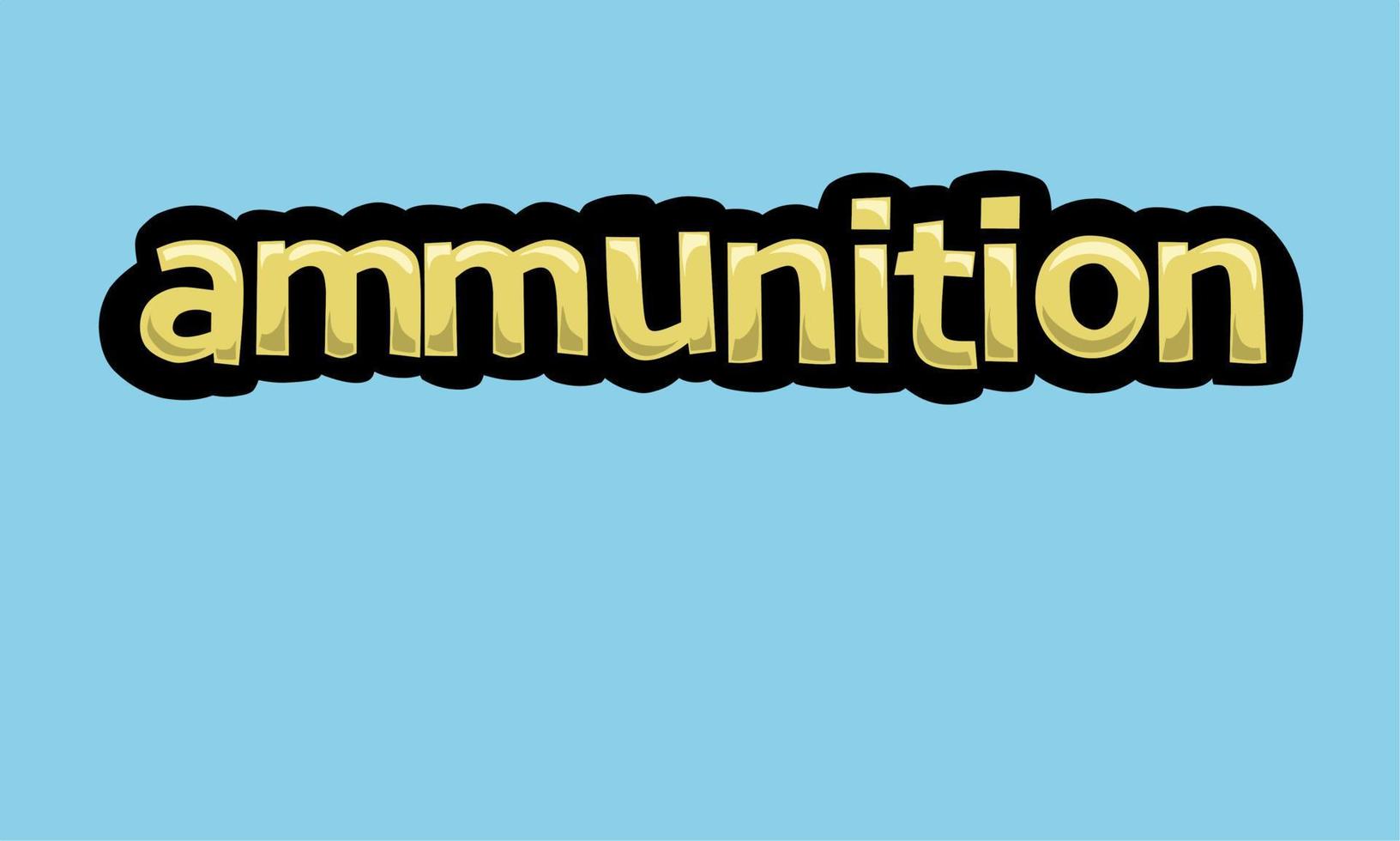 AMMUNITION writing vector design on a blue background