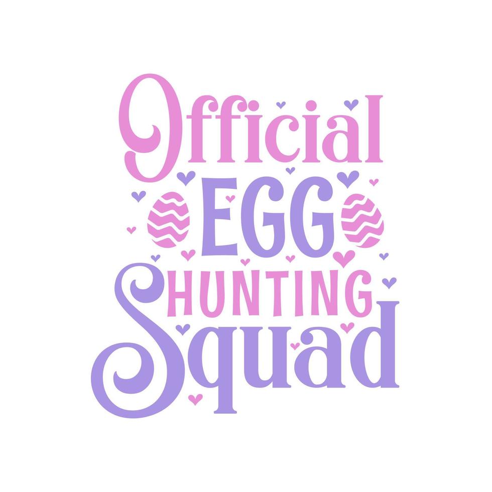 Official egg hunting squad, Easter SVG vector