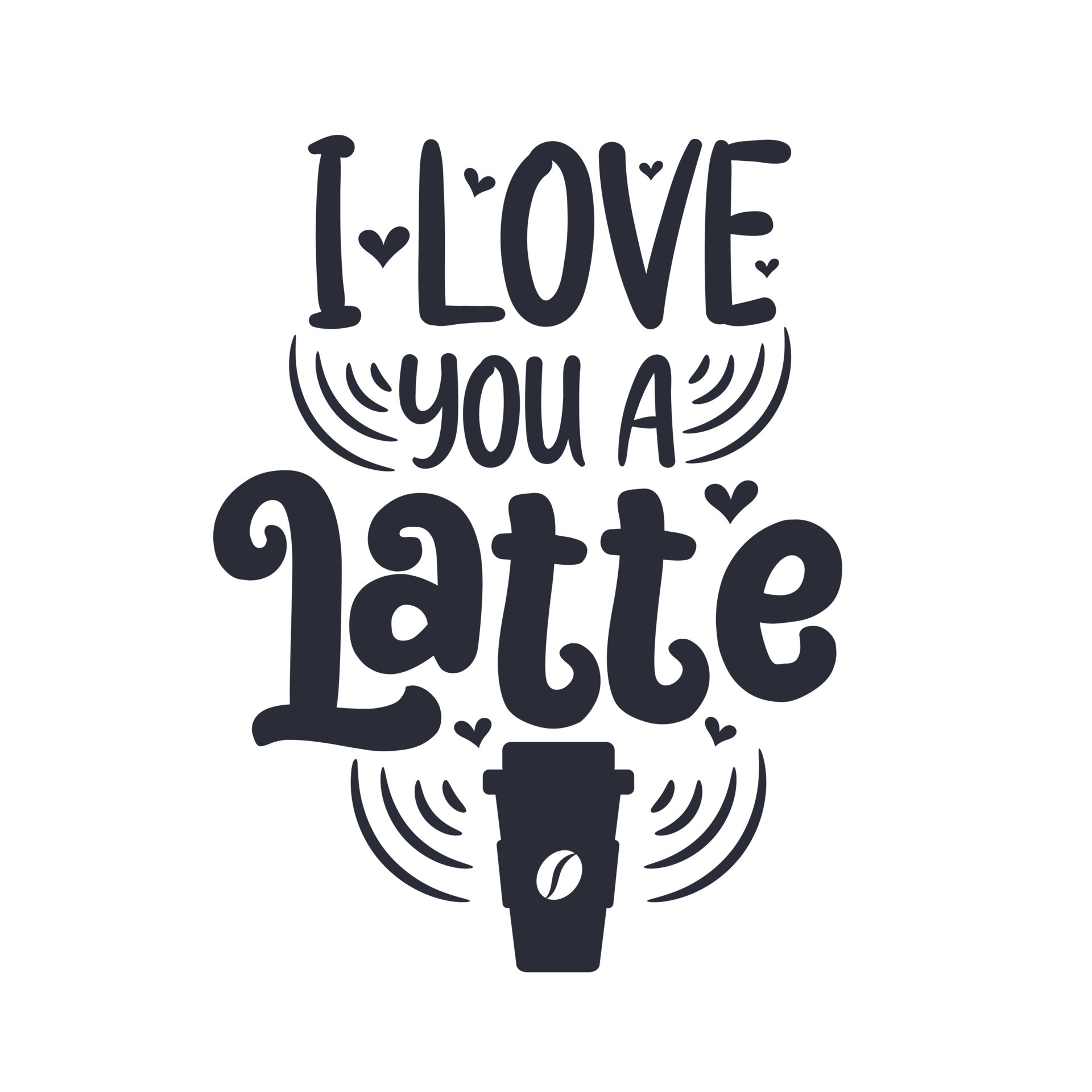 I Love You A Latte