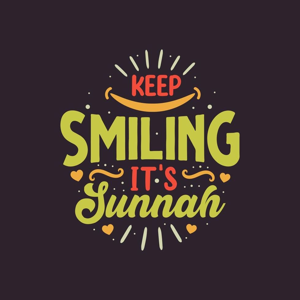 Keep smiling it's Sunnah- muslim religion best quotes lettering ...