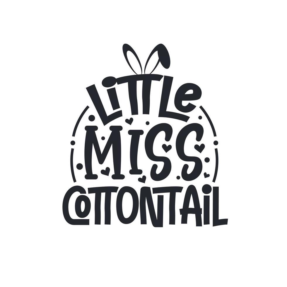 Little miss cottontail, beautiful Easter design vector