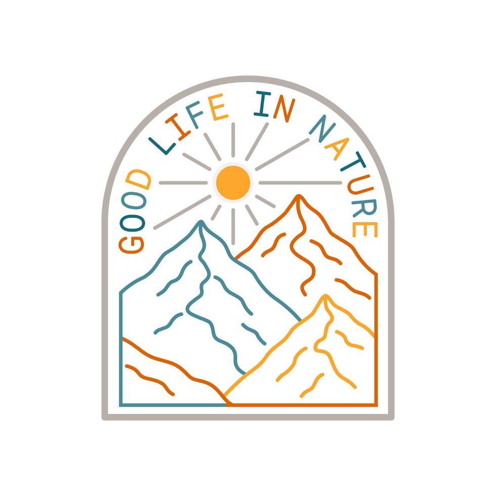 Good life in nature wildlife mountains design for badge, sticker, patch, t shirt design, etc vector