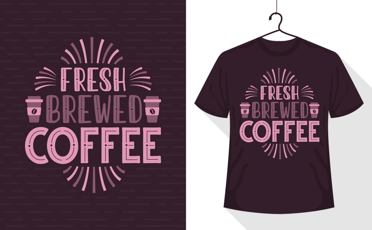 camiseta de café, café recién hecho vector