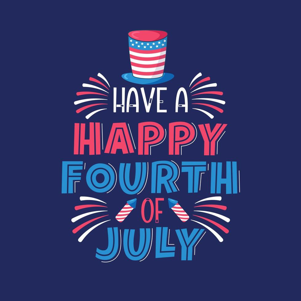 Have a happy 4th of July, Happy Independence day lettering Free Vector