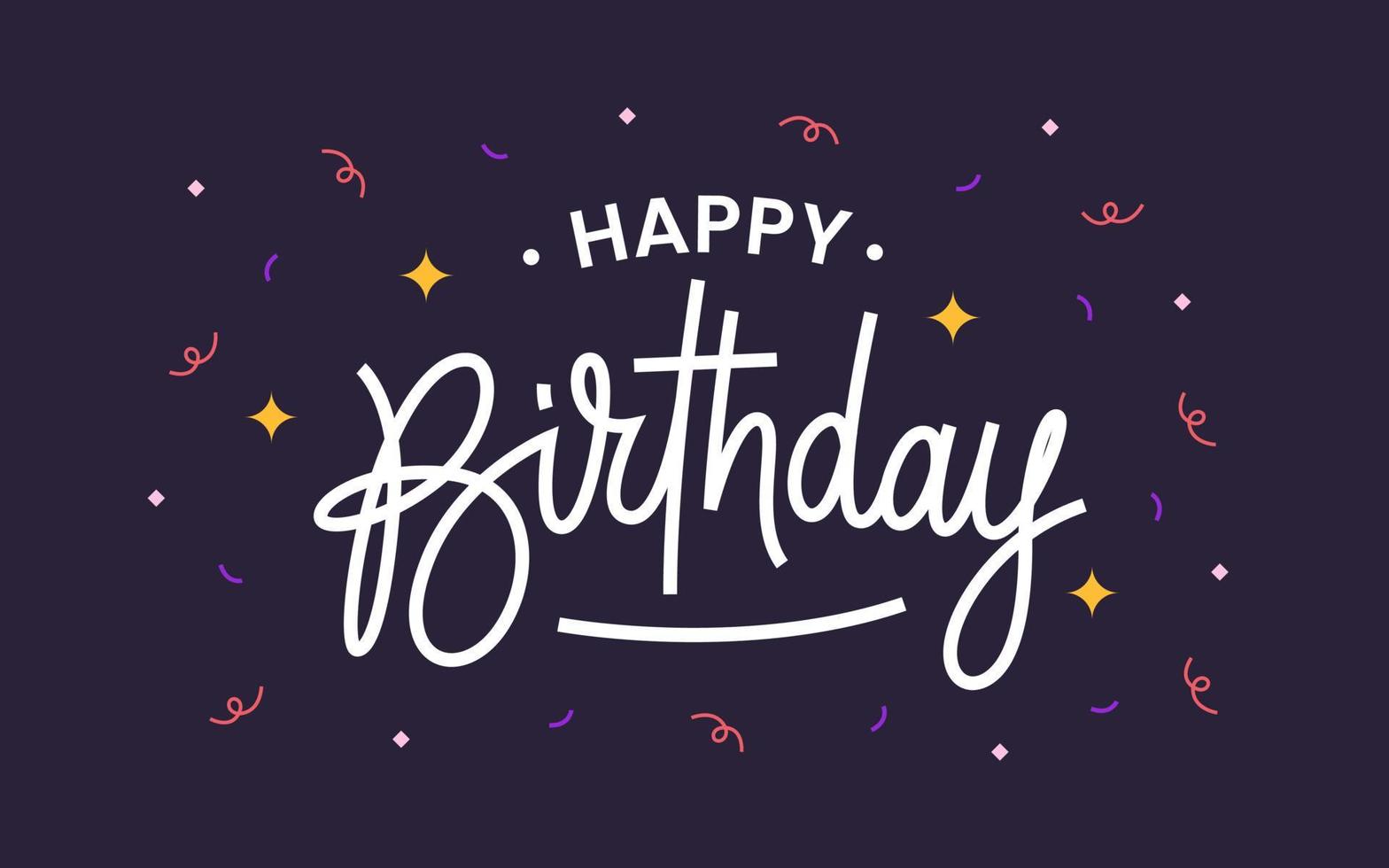 Happy birthday lettering with confetti decoration background. greeting card vector illustration