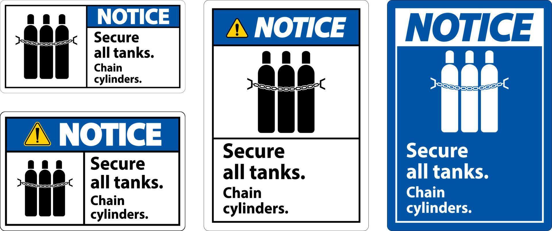 Notice Sign Secure All Tanks, Chain Cylinders vector