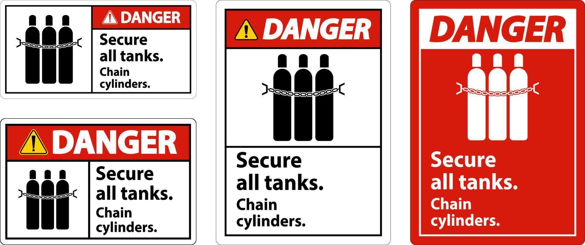 Danger Sign Secure All Tanks, Chain Cylinders vector