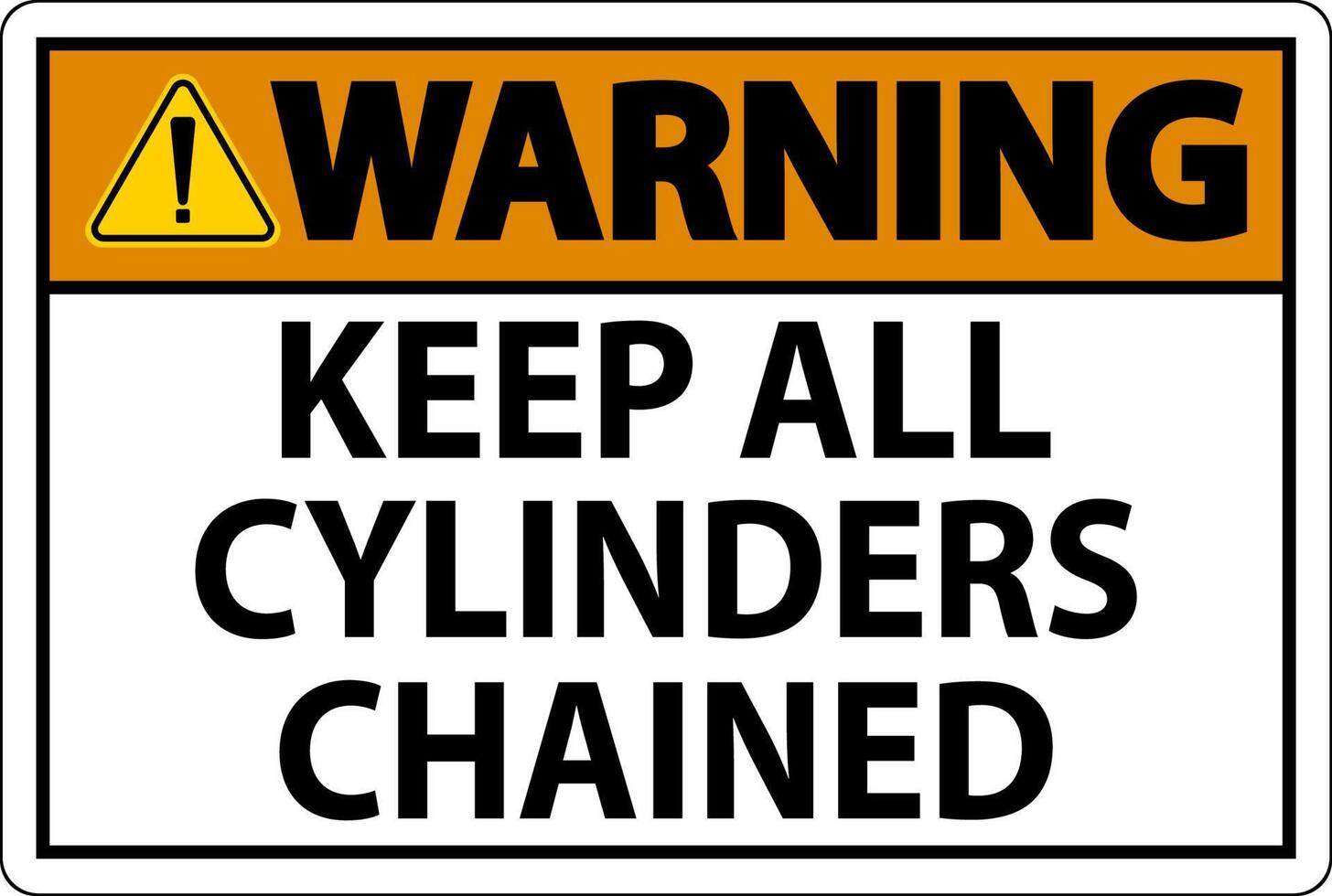 Caution Sign Keep All Cylinders Chained vector