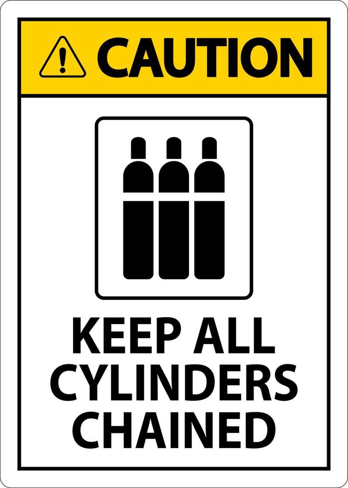 Caution Sign Keep All Cylinders Chained vector