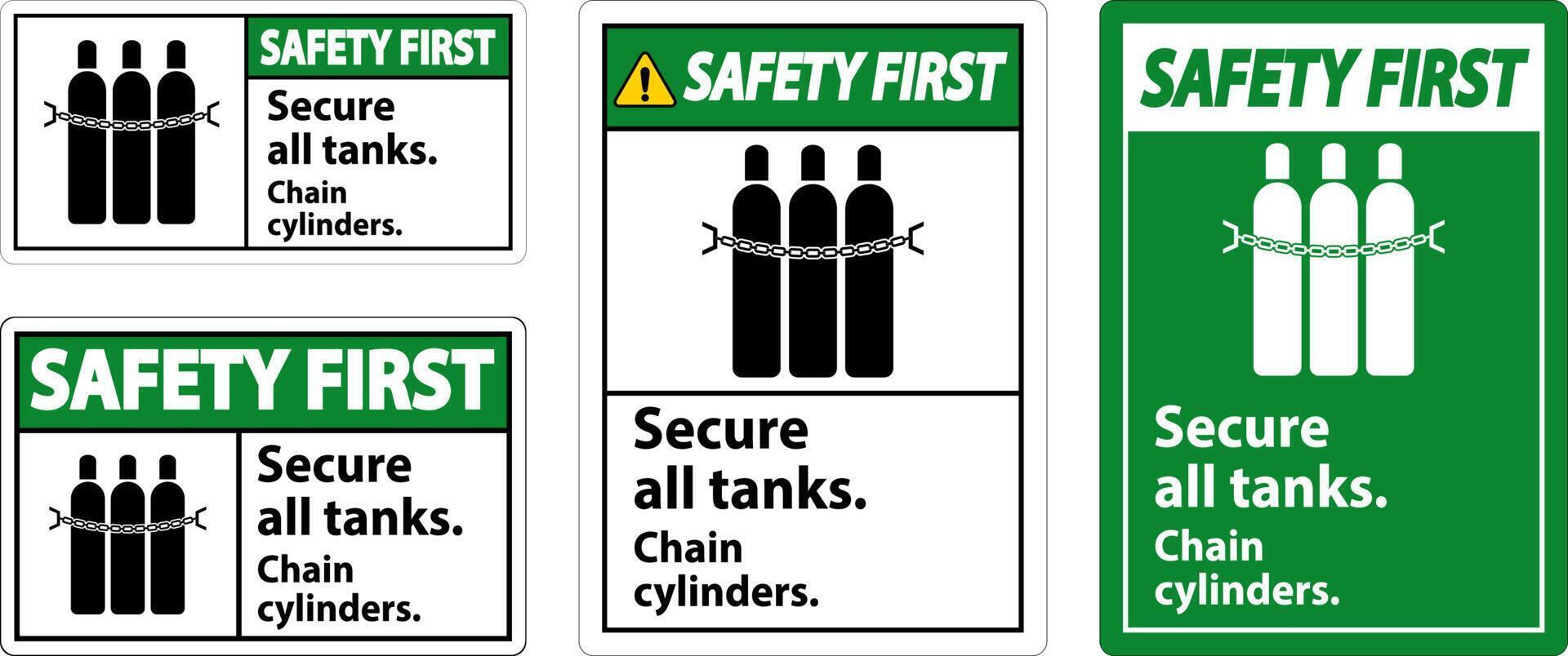 Safety First Sign Secure All Tanks, Chain Cylinders vector