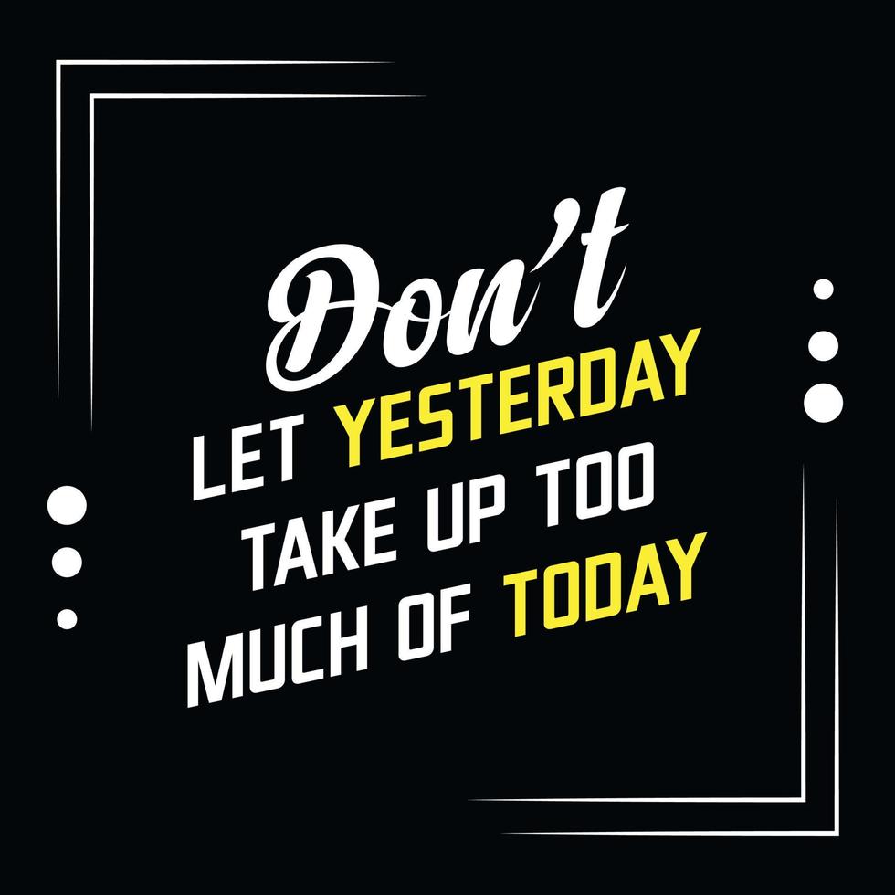 Motivational quote t-shirt design vector