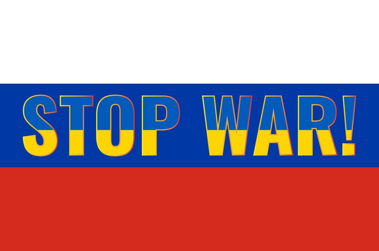 paren la guerra. la inscripción en la bandera de rusia. las letras están pintadas con los colores de la bandera ucraniana. vector