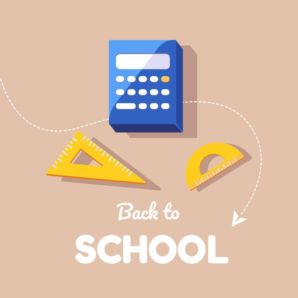 Back to school background with calculator with ruler and protractor. Back to school banner flyer template. Vector stock illustration.