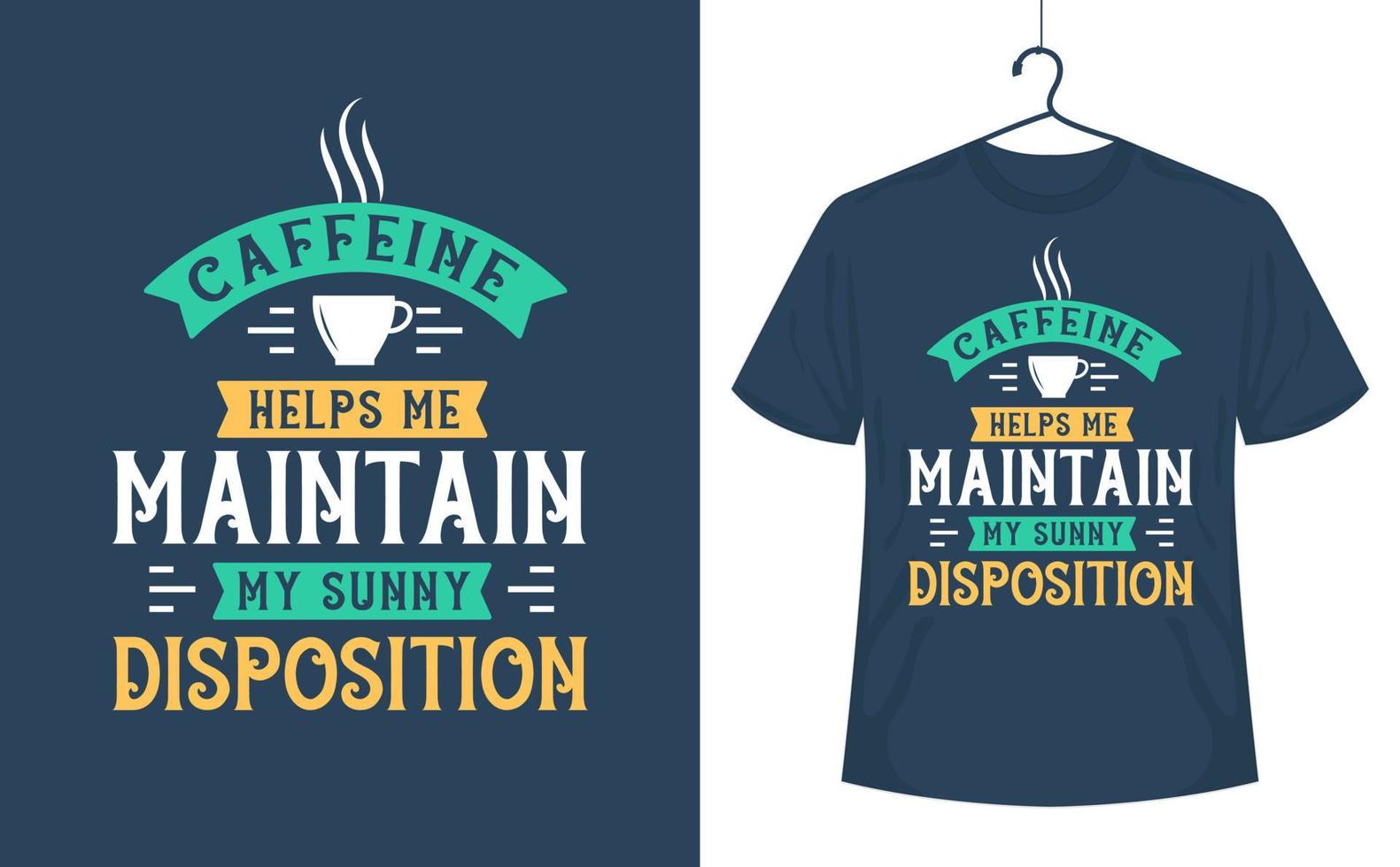 Coffee Helps Me Maintain T-Shirt Coffee Helps Me Maintain T-Shirt