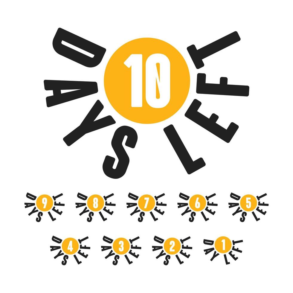 Number of days left 10 to 1 promotional template circle yellow badge vector