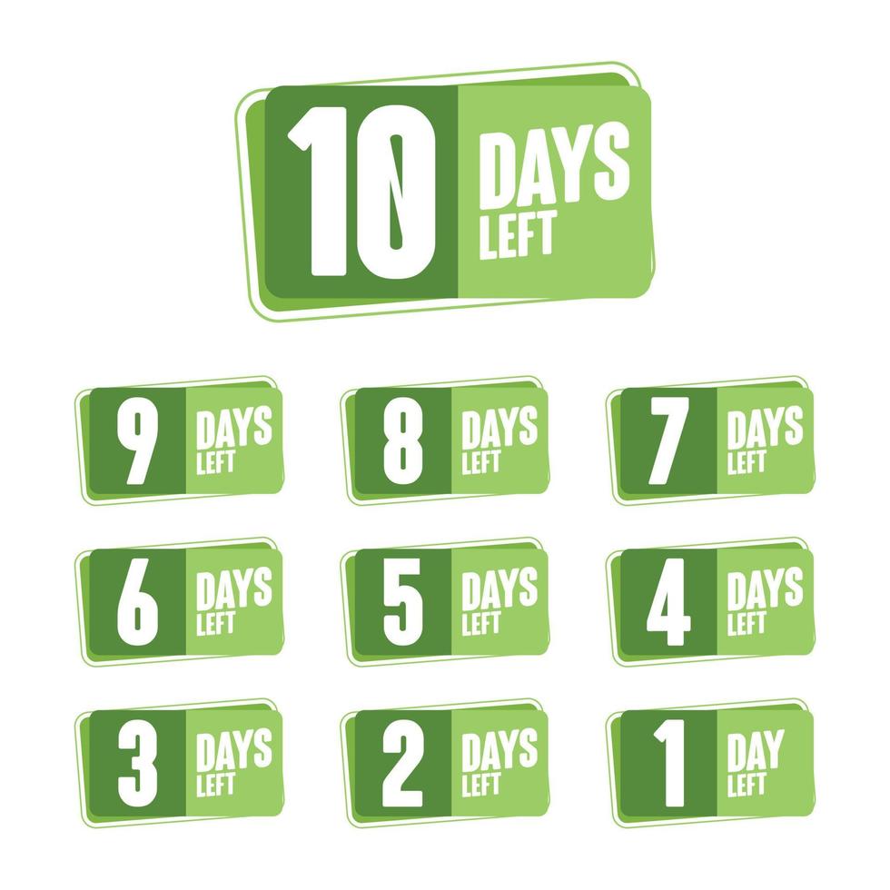 Number of days left 10 to 1 promotional template green badge vector