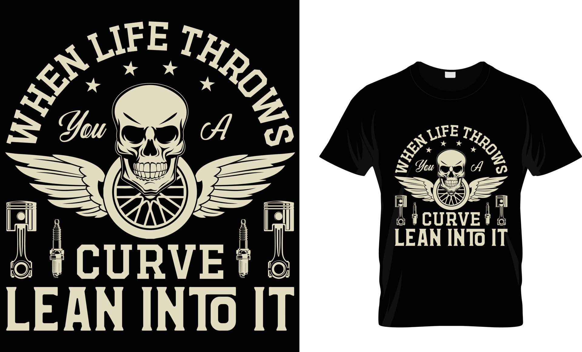 When life throws you a curve lean into it. Motorcycle vintage graphics