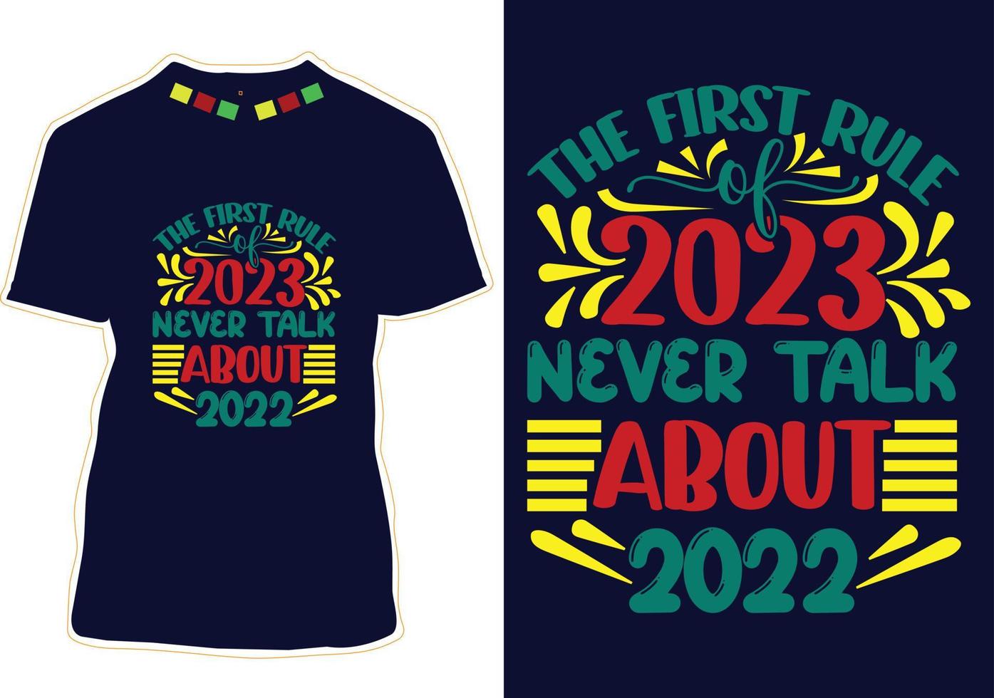 New Year T-shirt Design vector