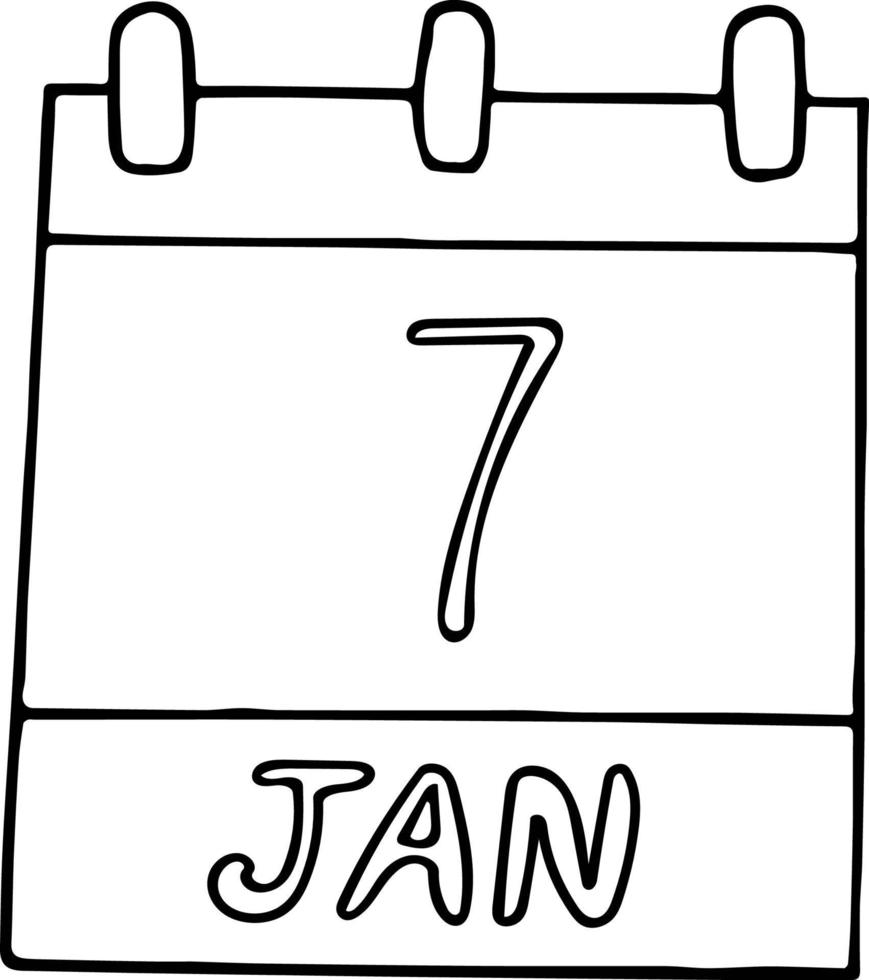 calendario dibujado a mano en estilo doodle. 7 de enero día, fecha. icono, elemento adhesivo para el diseño. planificación, vacaciones de negocios vector