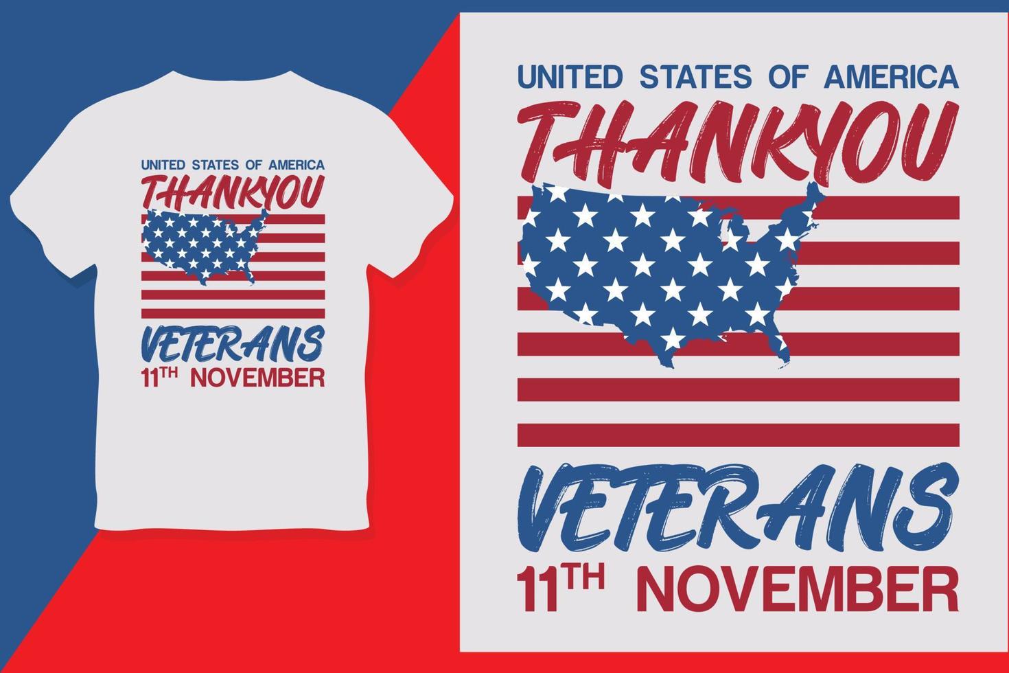 United states of America thankyou veterans 11th November Veterans Day T Shirt Design vector