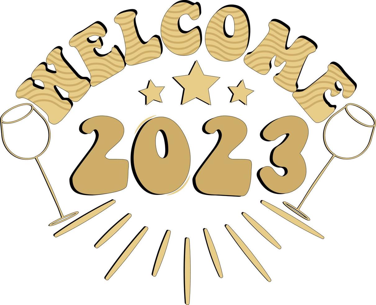 Happy New Year .Welcome 2023 vector