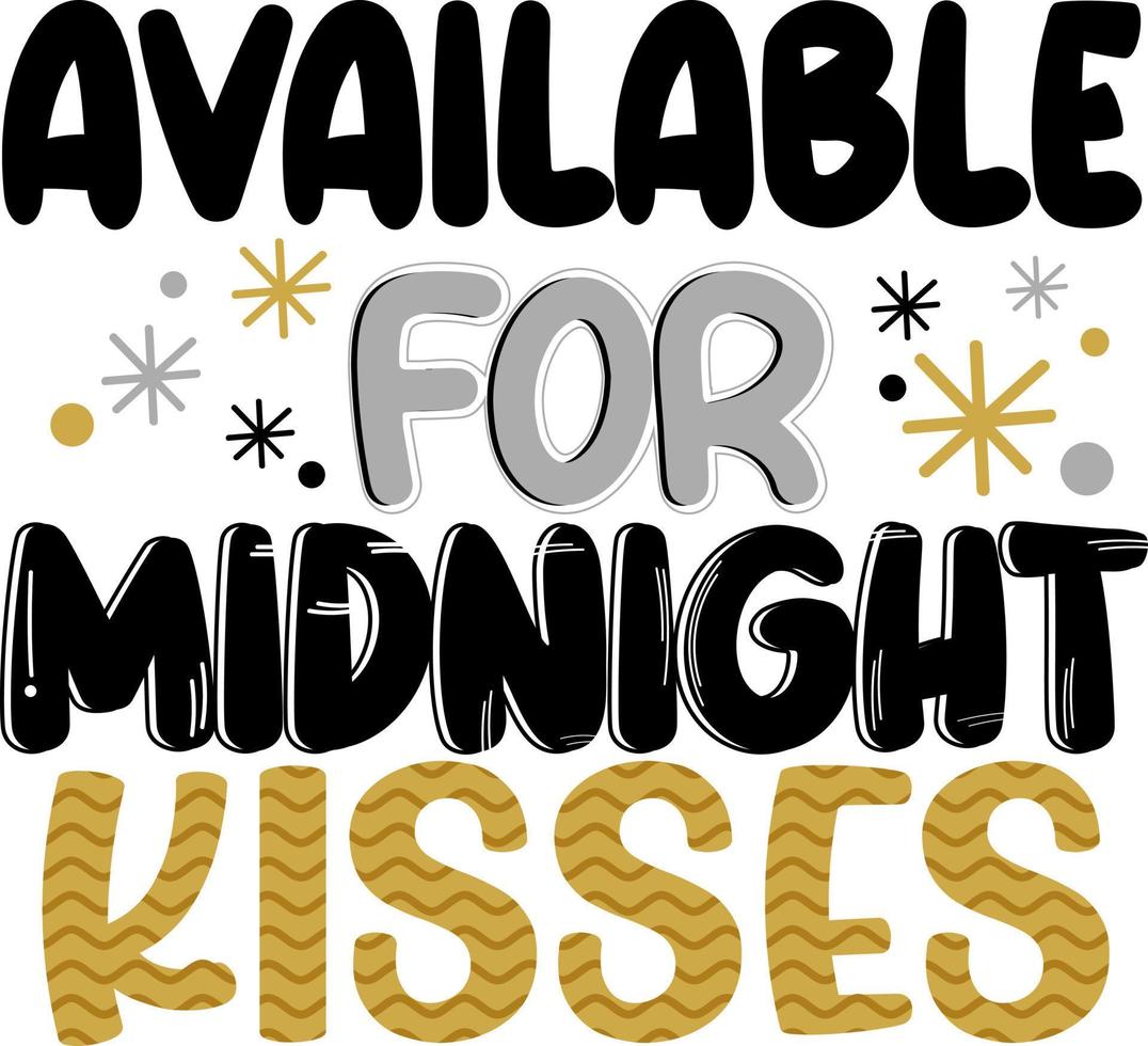 Available For Midnight Kisses vector