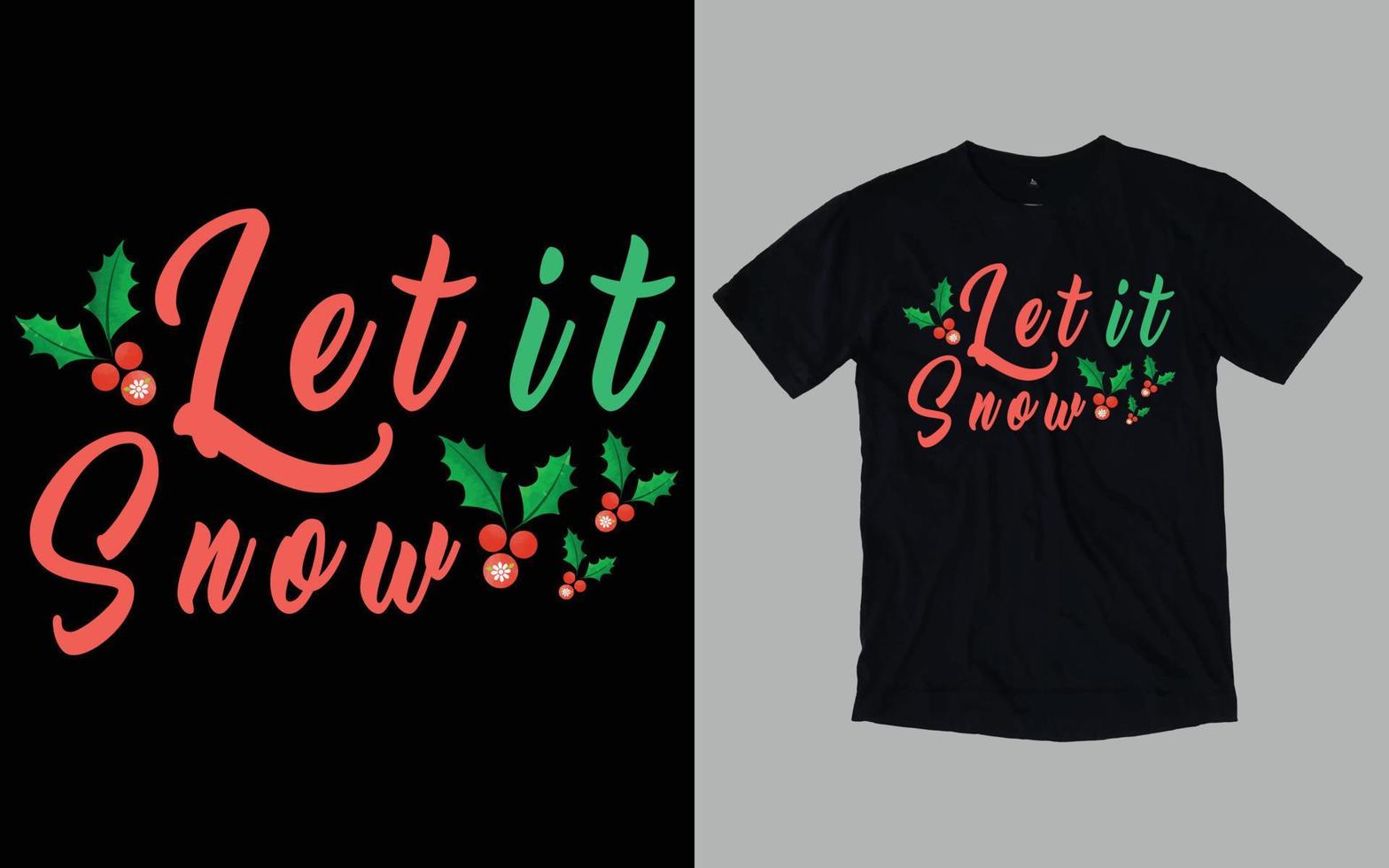 Christmas Day Typography and Graphic T-shirt Desing vector