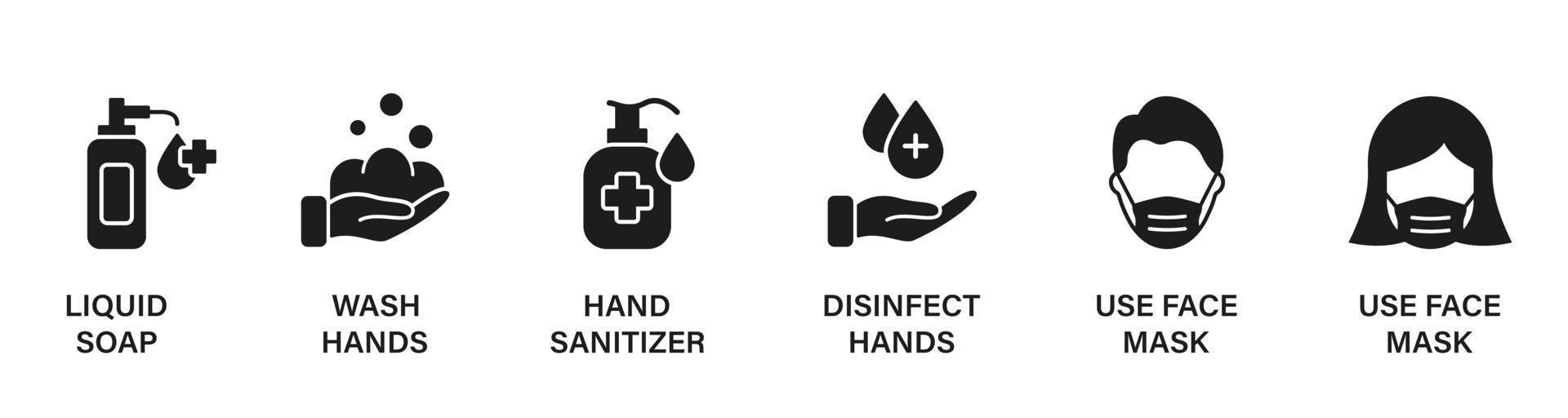 Use Sanitizer, Soap, Disinfect, Face Mask for Prevent Infection Silhouette Icon Set. Pandemic Coronavirus Safety Glyph Pictogram. Medical Respiratory Flu Virus Icon. Isolated Vector Illustration.