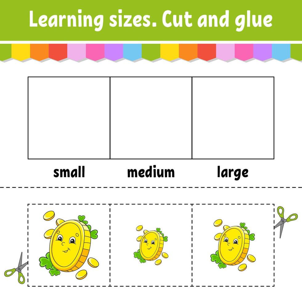 Learning sizes. Cut and glue. Easy level. Color activity worksheet. Game for children. Cartoon character. Vector illustration.