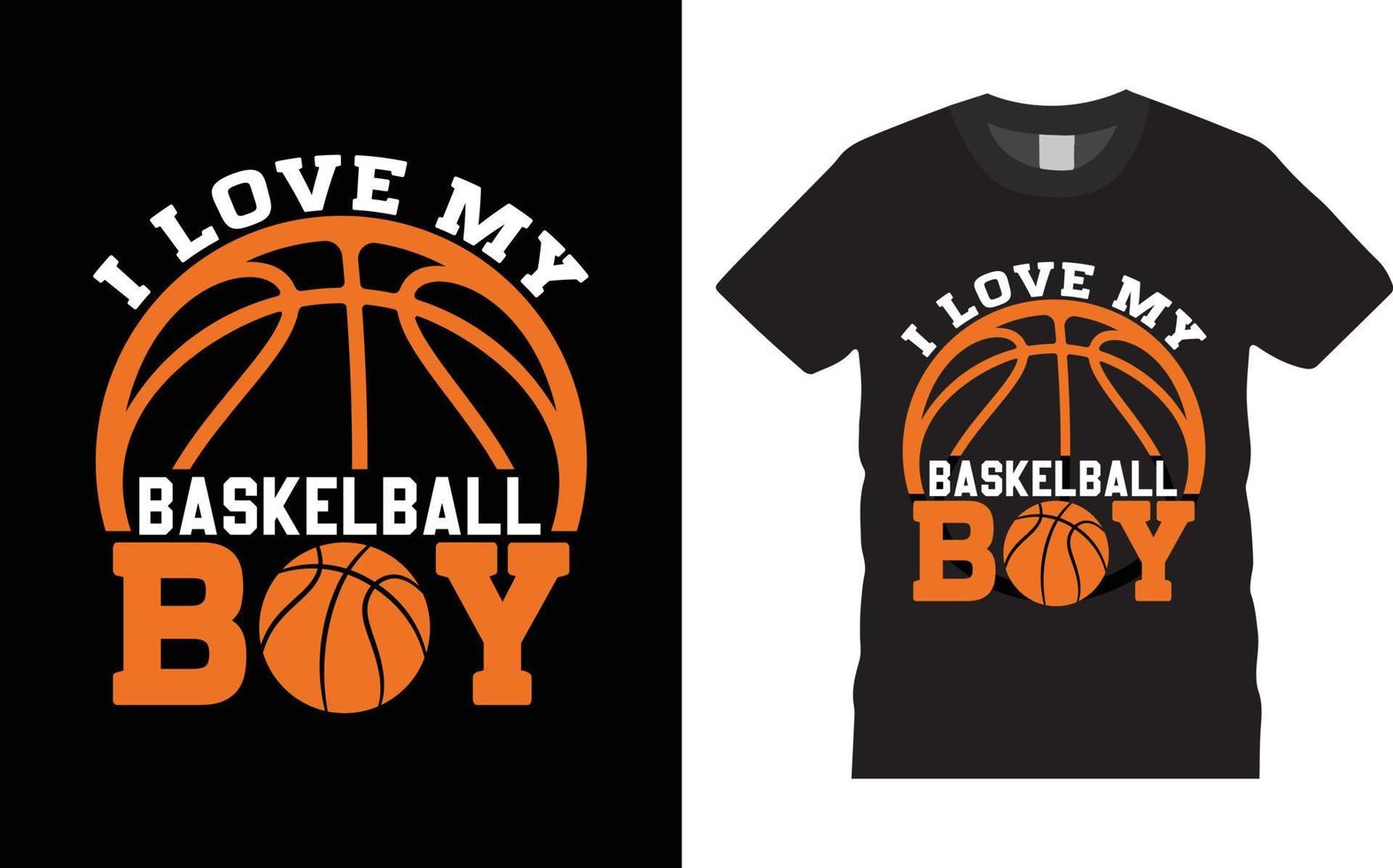 Basketball Typography T shirt Design Vector I Love My Boy