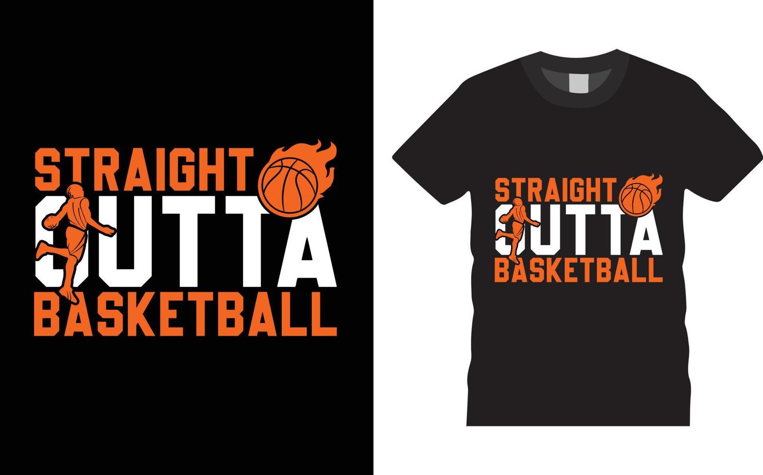 Basketball Typography T shirt Design Vector Straight Outta