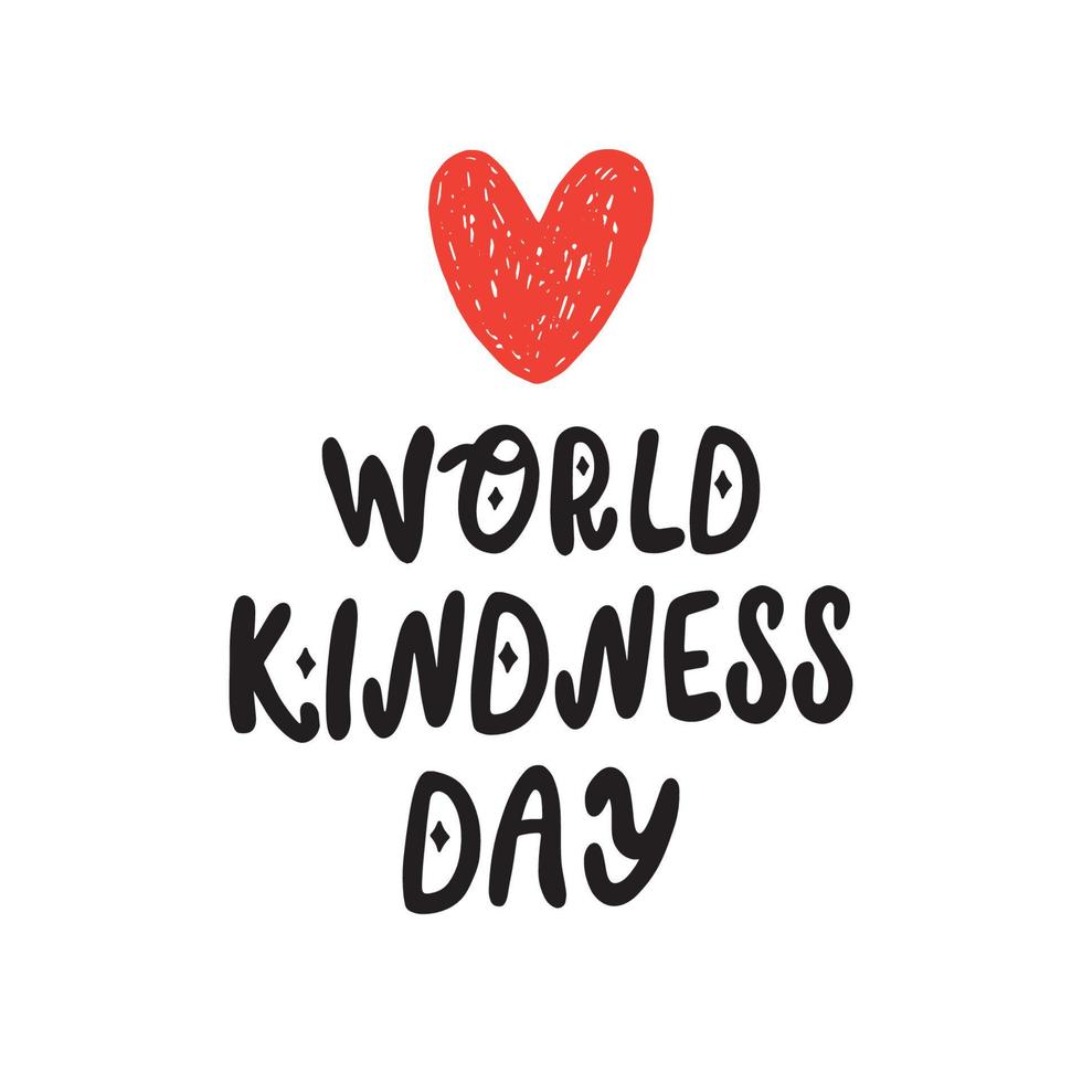 World Kindness Day vector lettering with heart. November 11. Isolated on white background.