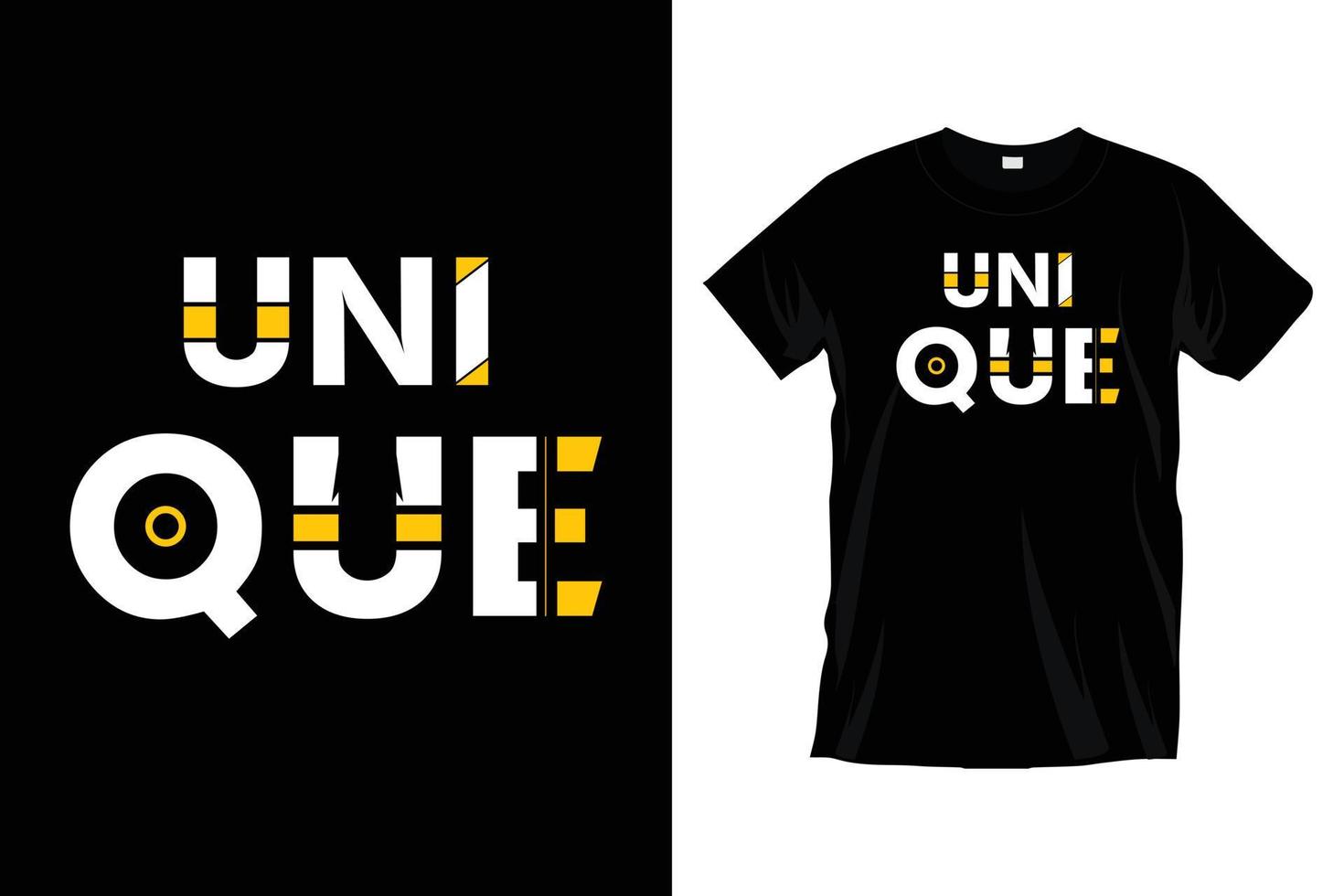 UNIQUE. Modern typography t shirt design for prints, apparel, vector, art, illustration, typography, poster, template, trendy black tee shirt design. vector