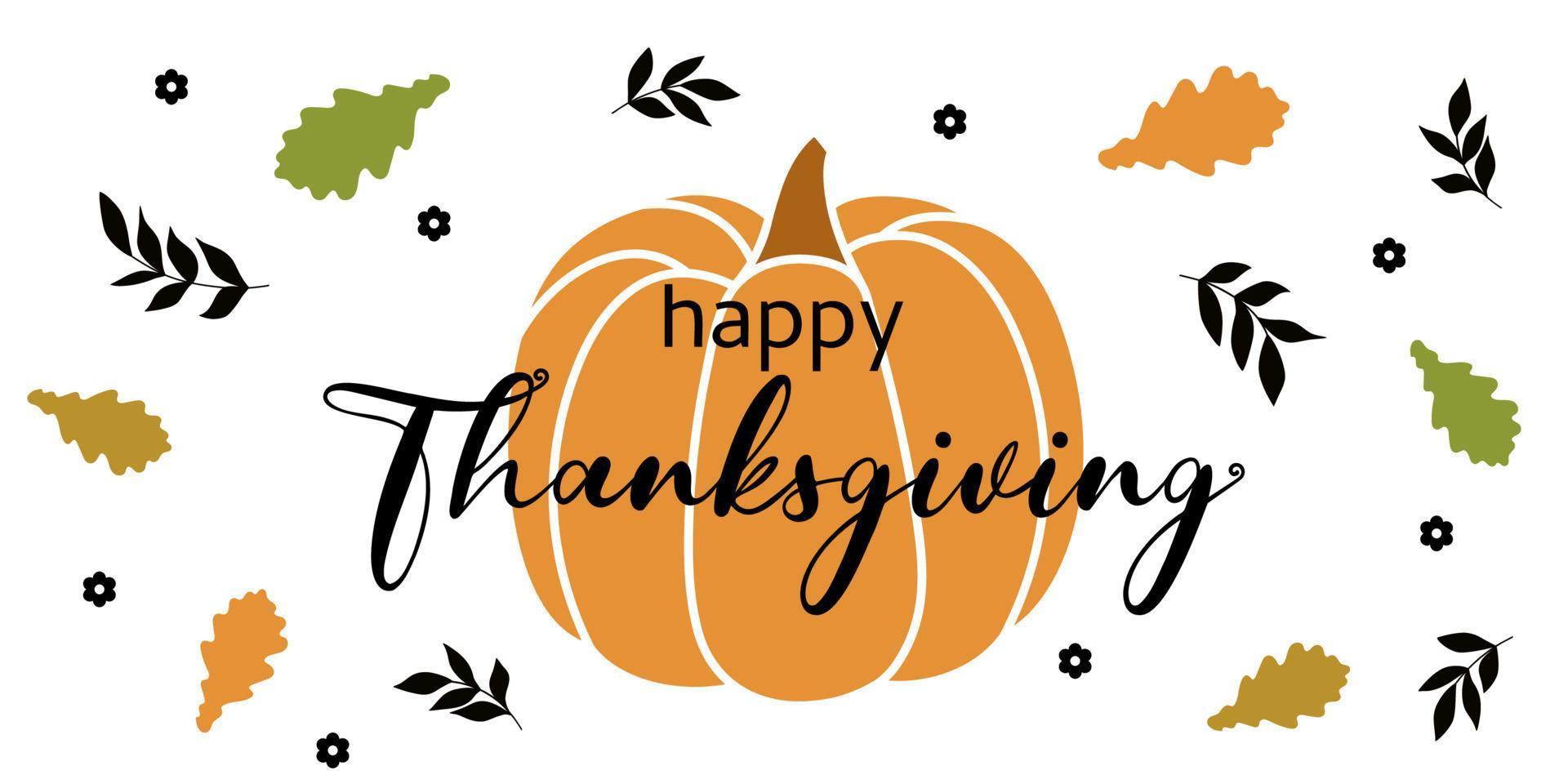 Hand Drawn Happy Thanksgiving with florals and leaves. vector