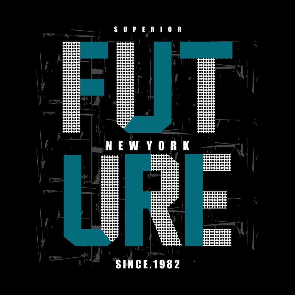 Future typography design t-shirt print vector illustration